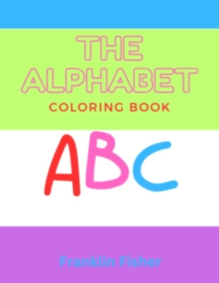 Book cover for The alphabet coloring book