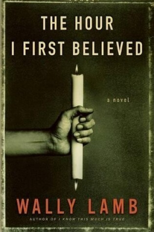 Cover of The Hour I First Believed