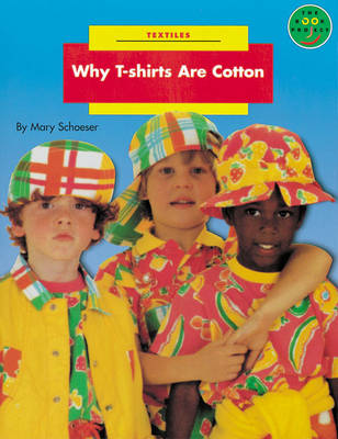 Cover of Why T Shirts are Cotton Non Fiction 2