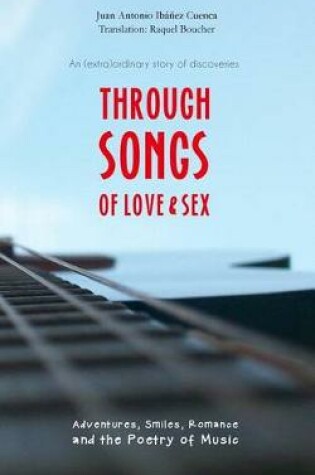 Cover of Through Songs of Love and Sex