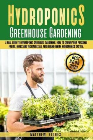 Cover of Hydroponics Greenhouse Gardening