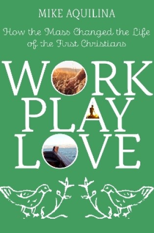 Cover of Work Play Love