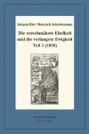 Book cover for Die Verschmahete Eitelkeit Und Die Verlangete Ewigkeit, Teil 1 (1658)