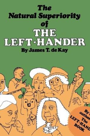 Cover of The Natural Superiority of the Left-Hander