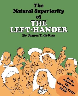 Book cover for The Natural Superiority of the Left-Hander