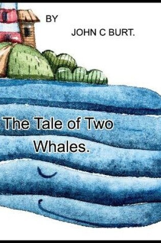 Cover of The Tale of Two Whales.