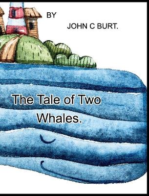 Book cover for The Tale of Two Whales.
