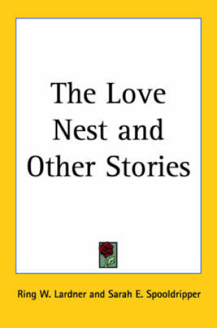 Cover of The Love Nest and Other Stories