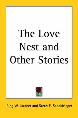 Book cover for The Love Nest and Other Stories