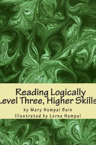 Cover of Reading Logically Level Three, Higher Skills