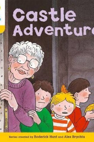 Cover of Oxford Reading Tree: Level 5: Stories: Castle Adventure