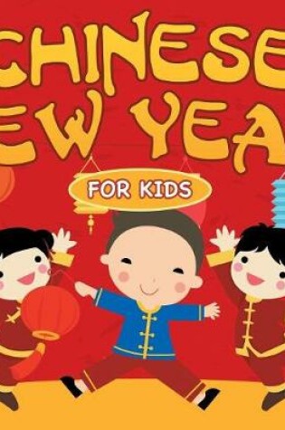 Cover of Chinese New Year for Kids