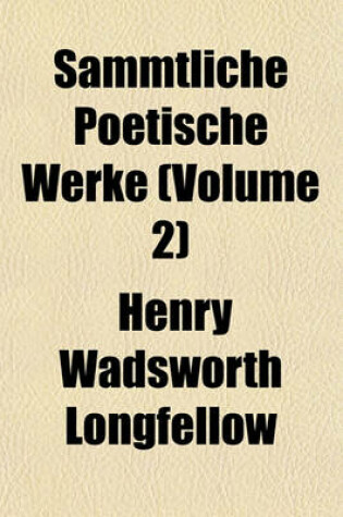 Cover of Sammtliche Poetische Werke (Volume 2)