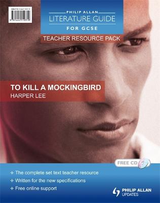 Book cover for Philip Allan Literature Guides (for GCSE) Teacher Resource Pack: To Kill a Mockingbird