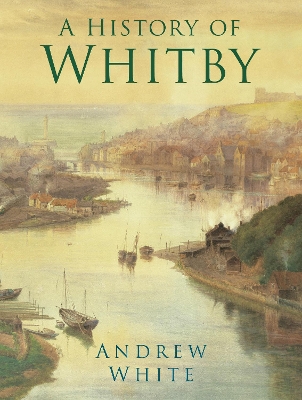 Cover of A History of Whitby
