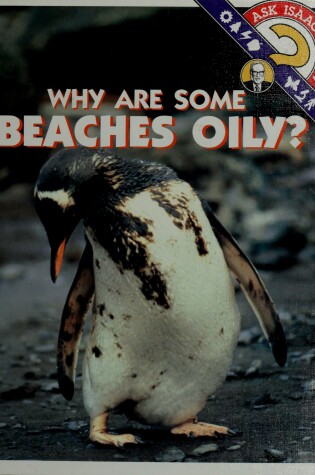 Cover of Why are Some Beaches Oily?