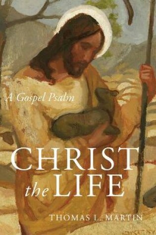 Cover of Christ the Life