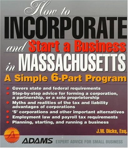 Book cover for How to Incorporate and Start a Business in Massachusetts