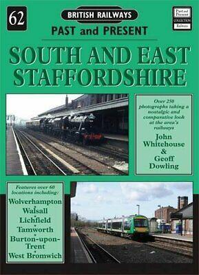 Cover of British Railways Past and Present Volume 62: South and East Staffordshire