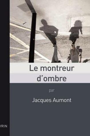 Cover of Le Montreur d'Ombre