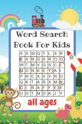 Cover of Word Search Book For Kids All Ages