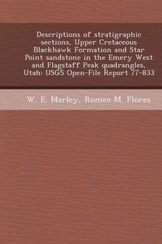 Cover of Descriptions of Stratigraphic Sections, Upper Cretaceous Blackhawk Formation and Star Point Sandstone in the Emery West and Flagstaff Peak Quadrangles