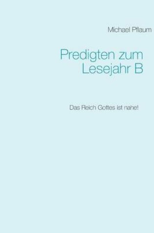 Cover of Predigten zum Lesejahr B