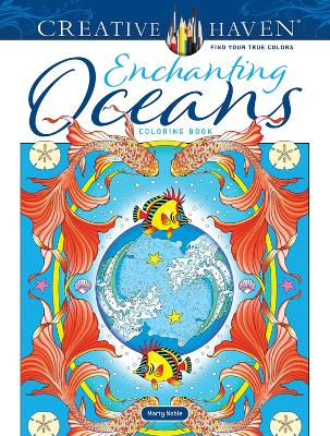 Cover of Creative Haven Enchanting Oceans Coloring Book