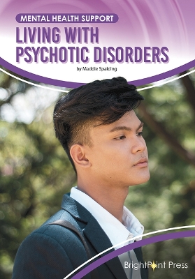 Book cover for Living with Psychotic Disorders