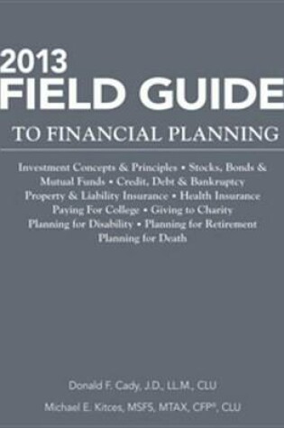 Cover of 2013 Field Guide to Financial Planning