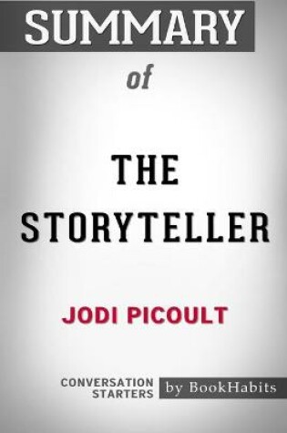 Cover of Summary of The Storyteller by Jodi Picoult