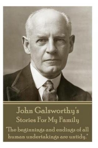 Cover of John Galsworthy's Stories For My Family