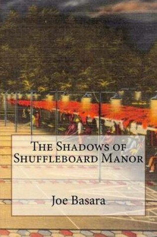 Cover of The Shadows of Shuffleboard Manor