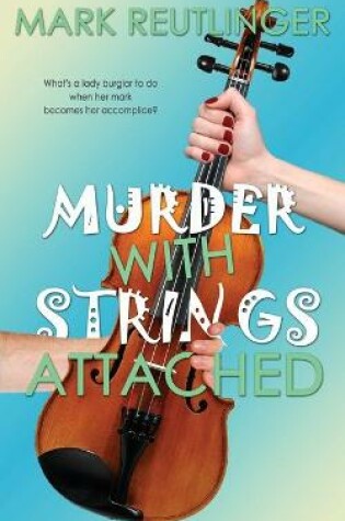 Cover of Murder with Strings Attached