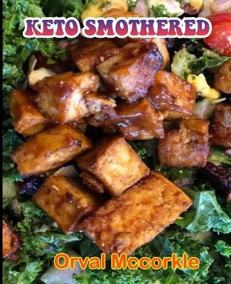 Book cover for Keto Smothered