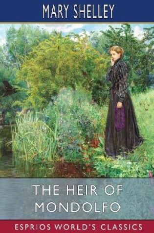 Cover of The Heir of Mondolfo (Esprios Classics)