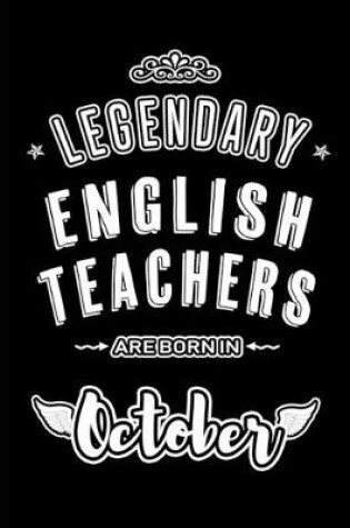 Cover of Legendary English Teachers are born in October