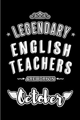 Book cover for Legendary English Teachers are born in October