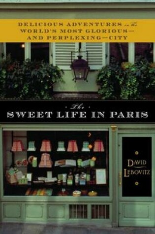 Cover of The Sweet Life in Paris