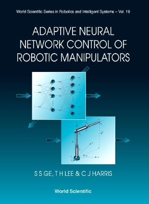 Book cover for Adaptive Neural Network Control Of Robotic Manipulators