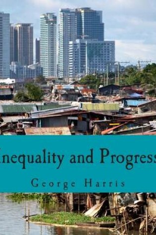 Cover of Inequality and Progress (Large Print Edition)