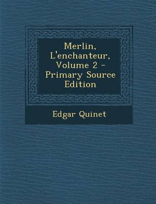 Book cover for Merlin, L'Enchanteur, Volume 2 - Primary Source Edition