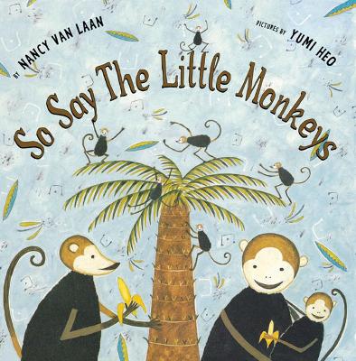 Cover of So Say the Little Monkeys