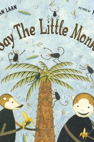 Cover of So Say the Little Monkeys