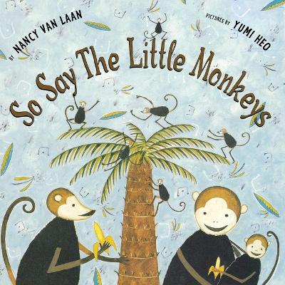 Cover of So Say the Little Monkeys