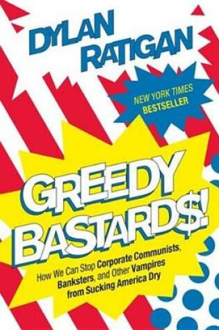Cover of Greedy Bastards