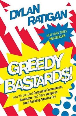 Book cover for Greedy Bastards