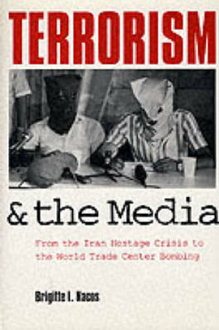 Cover of Terrorism and the Media