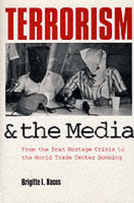 Book cover for Terrorism and the Media