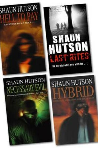 Cover of Shaun Hutson Collection (necessary Evil, Hybrid, Hell to Pay, Last Rites)